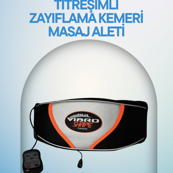 Titreşim Teknolojili Zayıflama Kemeri – Göbek Yağlarını Eriten Masaj Aleti